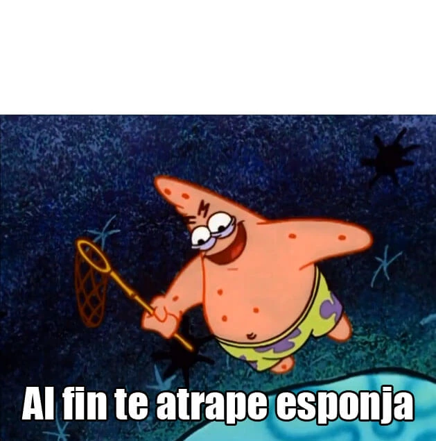 Plantilla de Al fin te atrape Esponja