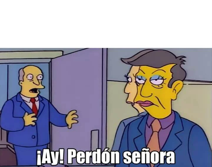 Primera plantilla de Ay perdón señora