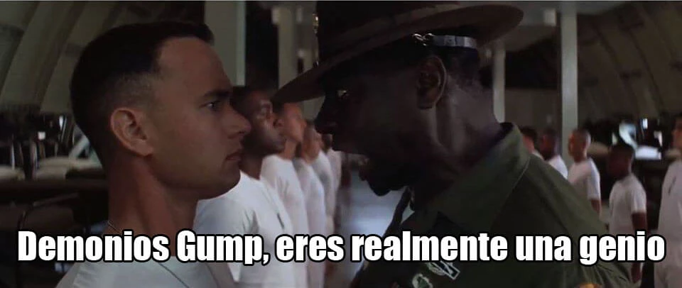 Plantilla de Demonios Gump, eres realmente un genio numero 3