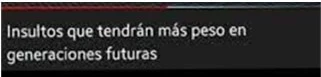 Plantilla de Insultos que tendrán mas peso numero 3