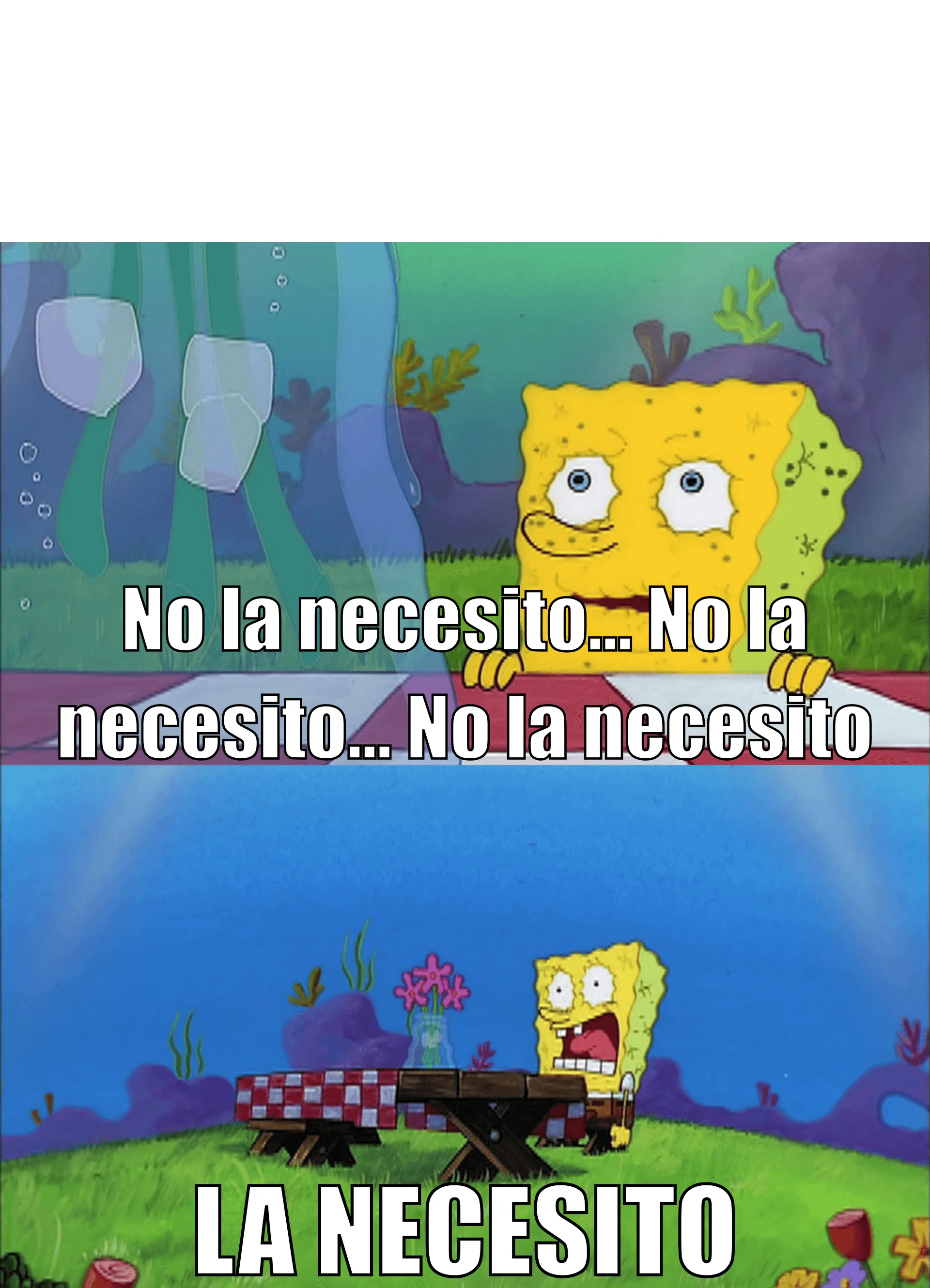 Plantilla de No la necesito... No la necesito... No la necesito... ¡LA NECESITO! (Mínima) numero 7