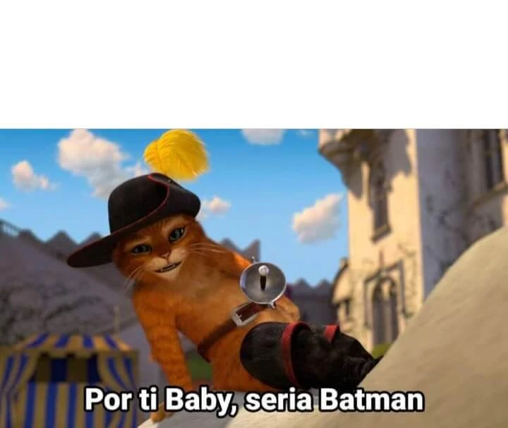 Plantilla de Por ti baby, sería batman numero 3