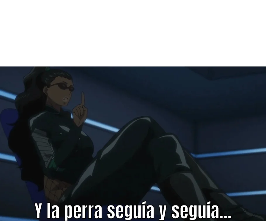 Plantilla de Y la perra seguía y seguía... (Versión anime)