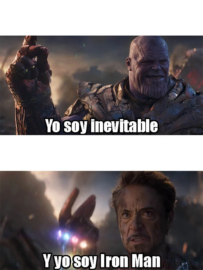 Primera plantilla de Yo soy inevitable | Y yo soy Iron Man